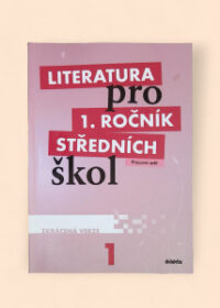 Literatura pro 1. ročník středních škol - Pracovní sešit - Zkrácená verze