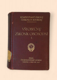 Všeobecný zákoník obchodní a pozdější normy obchodního práva v zemích historických, díl I.