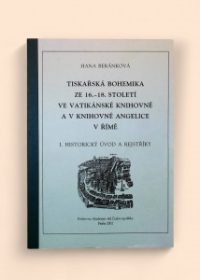 Tiskařská bohemika ze 16.-18. století ve Vatikánské knihovně a v knihovně Angelice v Římě