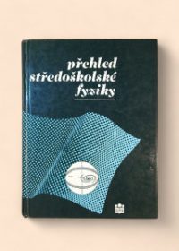 Přehled středoškolské fyziky