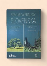 Stromy a pralesy Slovenska - Stromy a ich príbehy + Pralesy a život v nich