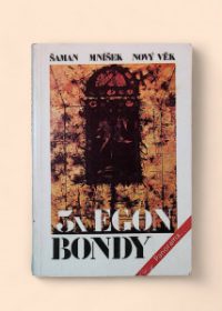 3x Egon Bondy