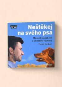 Neštěkej na svého psa