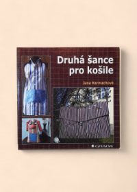 Druhá šance pro košile