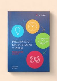 Projektový management v praxi