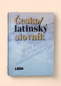 Česko-latinský slovník starověké i současné latiny