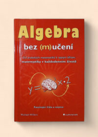 Algebra bez (m)učení