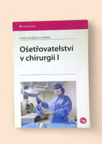 Ošetřovatelství v chirurgii I