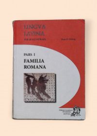 Lingva latina per se illvstrata Pars I: Familia Romana