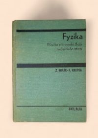 Fyzika: Příručka pro vysoké školy netechnického směru