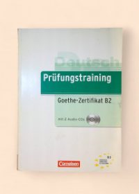 Prüfungstraining (Goethe-Zertifikat B2)