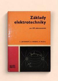 Základy elektrotechniky pro střední průmyslové školy elektrotechnické