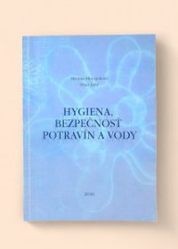 Hygiena, bezpečnosť potravín a vody