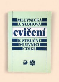 Mluvnická a slohová cvičení k Stručné mluvnici české