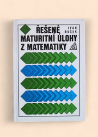 Řešené maturitní úlohy z matematiky