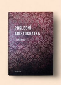 Poslední aristokratka