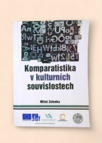 Komparatistika v kulturních souvislostech