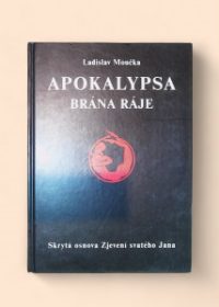 Apokalypsa - brána ráje