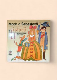 Mach a Šebestová v historii