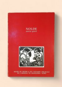 Nolde: œuvre gravé