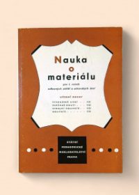 Nauka o materiálu pro 1. ročník odborných učilišť a učňovských škol (obuvník)