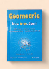 Geometrie bez (m)učení