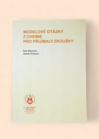 Modelové otázky z chemie pro přijímací zkoušky