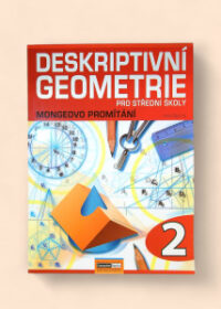 Deskriptivní geometrie pro střední školy 2