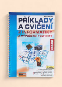 Příklady a cvičení z informatiky