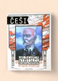 Češi 1918 - Jan Masaryk vymyslel Československo