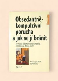 Obsedantně-kompulzivní porucha a jak se jí bránit