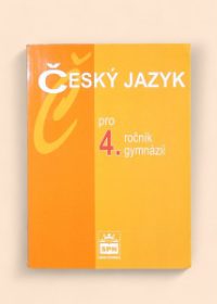 Český jazyk pro 4. ročník gymnázií