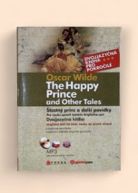 The happy prince and other tales / Šťastný princ a další povídky