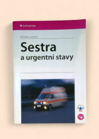 Sestra a urgentní stavy