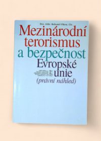 Mezinárodní terorismus a bezpečnost Evropské unie