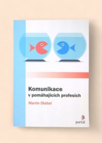 Komunikace v pomáhajících profesích