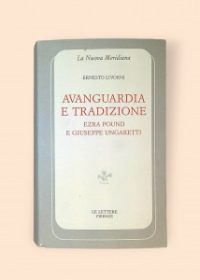 Avanguardia e tradizione: Ezra Pound e Giuseppe Ungaretti