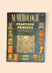 Numerologie - Praktická příručka