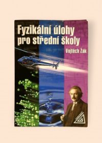 Fyzikální úlohy pro střední školy