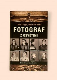 Fotograf z Osvětimi