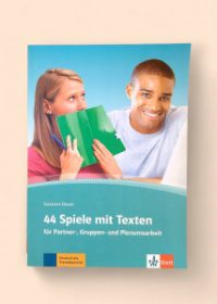 44 Spiele mit Texten für Partner-, Gruppen- und Plenumsarbeit