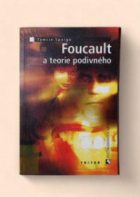 Foucault a teorie podivného