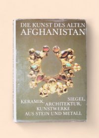 Die Kunst des alten Afghanistan