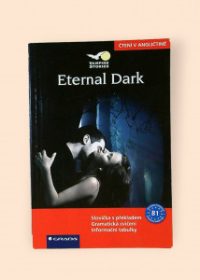 Eternal dark