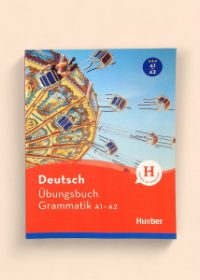 Deutsch - Übungsbuch Grammatik A1-A2