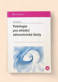 Patologie pro střední zdravotnické školy