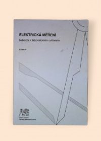 Elektrická měření - Návody k laboratorním cvičením