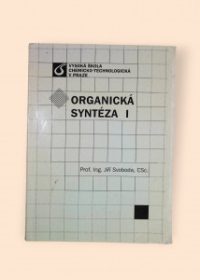 Organická syntéza I