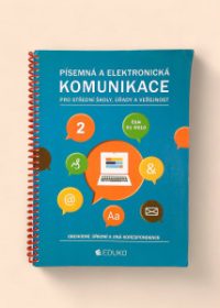 Písemná a elektronická komunikace pro střední školy, úřady a veřejnost