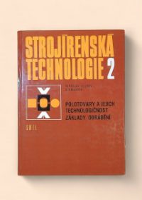 Strojírenská technologie 2